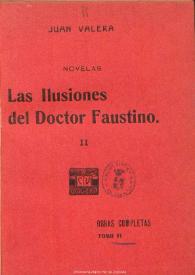 Las ilusiones del doctor Faustino [Fragmentos de "Revista de España"] | Biblioteca Virtual Miguel de Cervantes