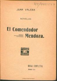 El comendador Mendoza / Juan Valera | Biblioteca Virtual Miguel de Cervantes