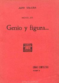 Genio y figura ... / Juan Valera | Biblioteca Virtual Miguel de Cervantes