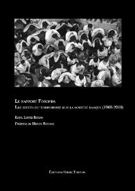 Le rapport Foronda. Les effets du terrorisme sur la société basque (1968-2010) / Raúl López Romo ; préface de Henry Rousso | Biblioteca Virtual Miguel de Cervantes