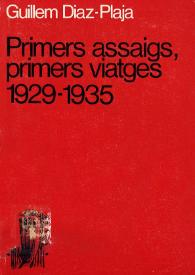 Primers assaigs, primers viatges 1929-1935 / Guillermo Díaz-Plaja | Biblioteca Virtual Miguel de Cervantes
