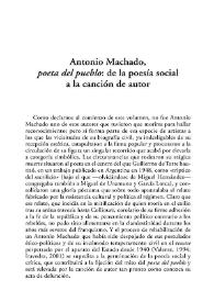 Antonio Machado, "poeta del pueblo": de la poesía social a la canción de autor / Araceli Iravedra | Biblioteca Virtual Miguel de Cervantes