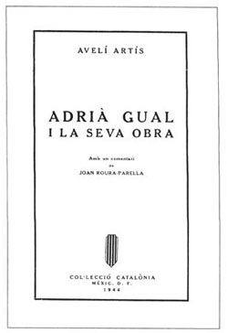 Avel·lí Artís, Adrià Gual i la seva obra